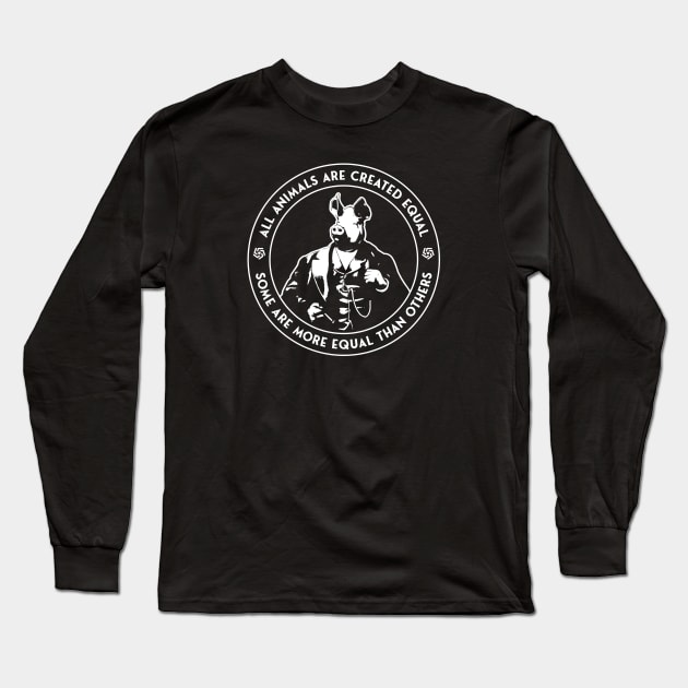 Orwell - Animal Farm - Some Are More Equal Long Sleeve T-Shirt by Barn Shirt USA
